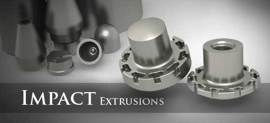 Impact Extrusions