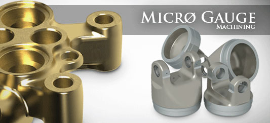 Microgauge Machining